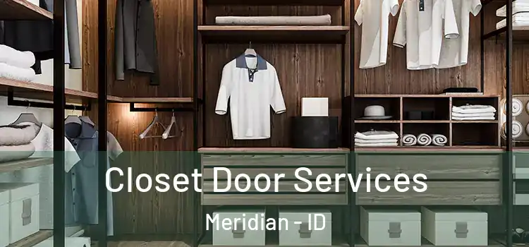 Closet Door Services Meridian - ID