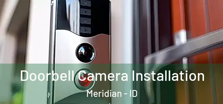  Doorbell Camera Installation Meridian - ID