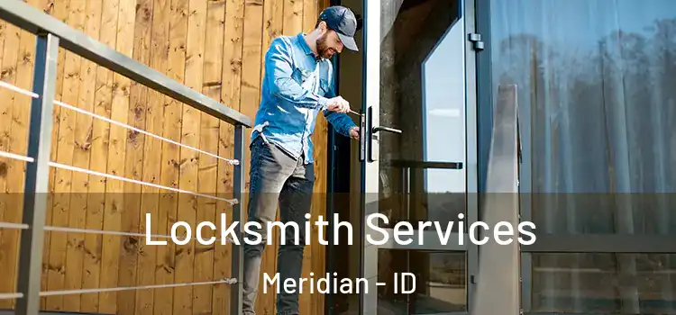  Locksmith Services Meridian - ID